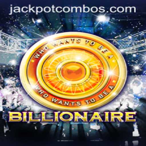 Unveiling Billionaire: The Exciting World of Jackpot Combo