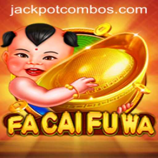 Exploring the Exciting Realm of FaCaiFuWa: The Jackpot Combo Adventure