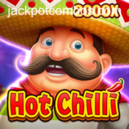 Unraveling the Excitement of HotChilli and the Thrill of Jackpot Combo