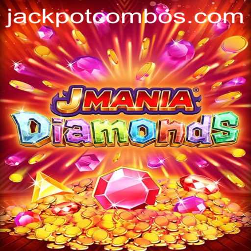 JManiaDiamonds: Discover the Thrill of the Jackpot Combo