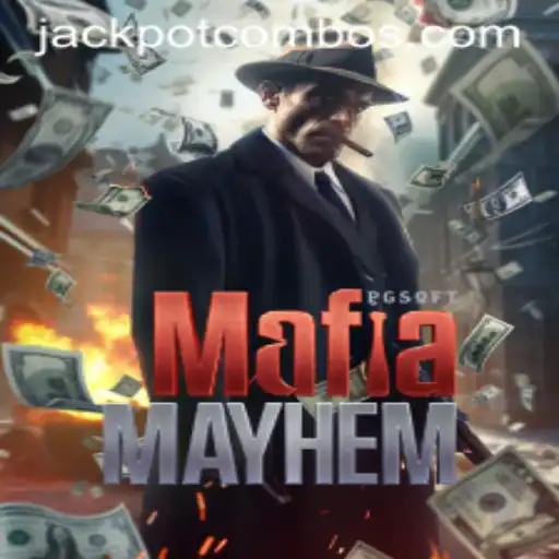 Dive into the Thrilling World of MafiaMayhem: Unleashing the Jackpot Combo