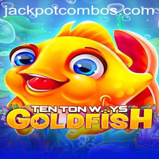 Dive into the Exciting World of TenTonWaysGoldfish with Jackpot Combo